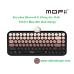 BÀN PHÍM BLUETOOTH + KHÔNG DÂY MOFII 53333, 53340, 53357